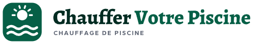 Chauffer Votre Piscine